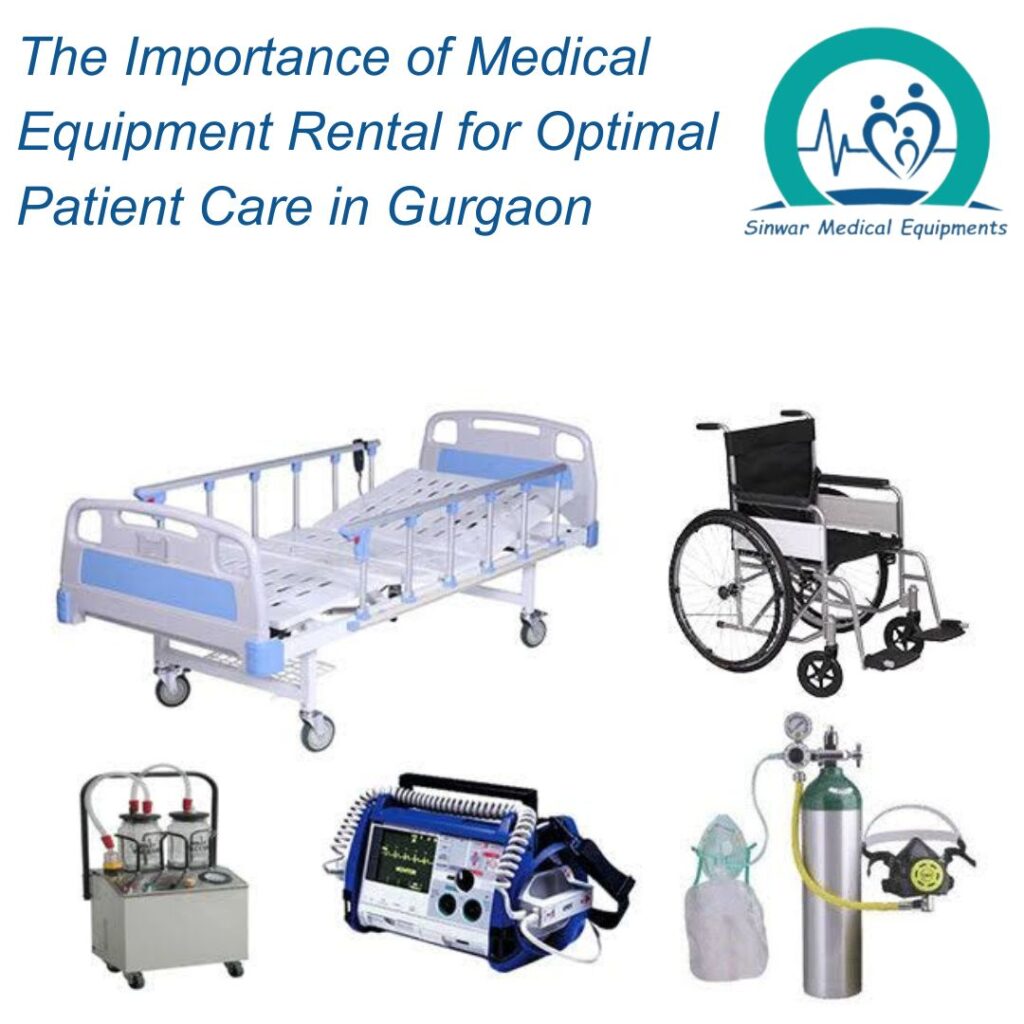 The Importance of Medical Equipment Rental
