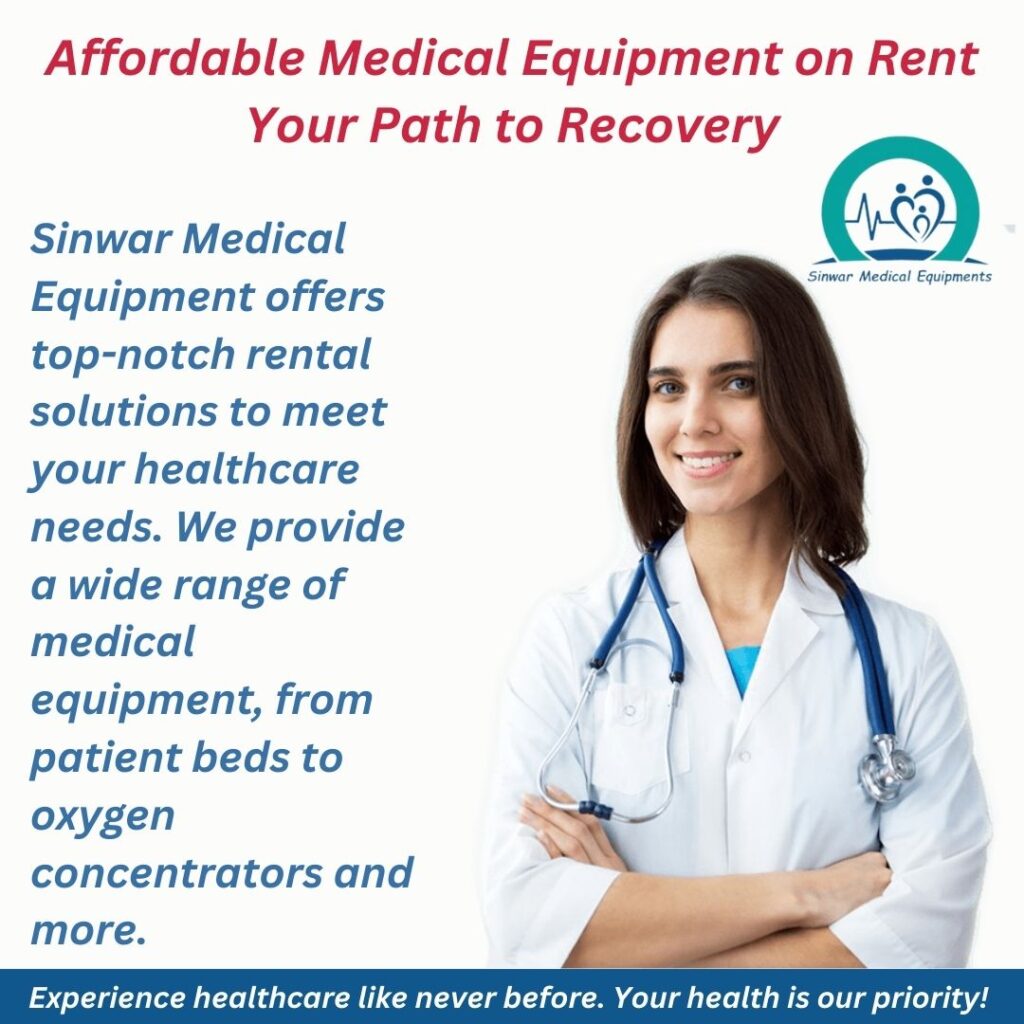 Affordable Medical Equipment on Rent: Your Path to Recovery