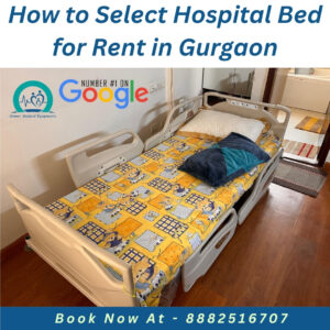 Read more about the article How to Select Hospital Bed for Rent in Gurgaon Sinwar Medical Equipments – Gurgaon’s Number One Choice for Hospital Bed Rental