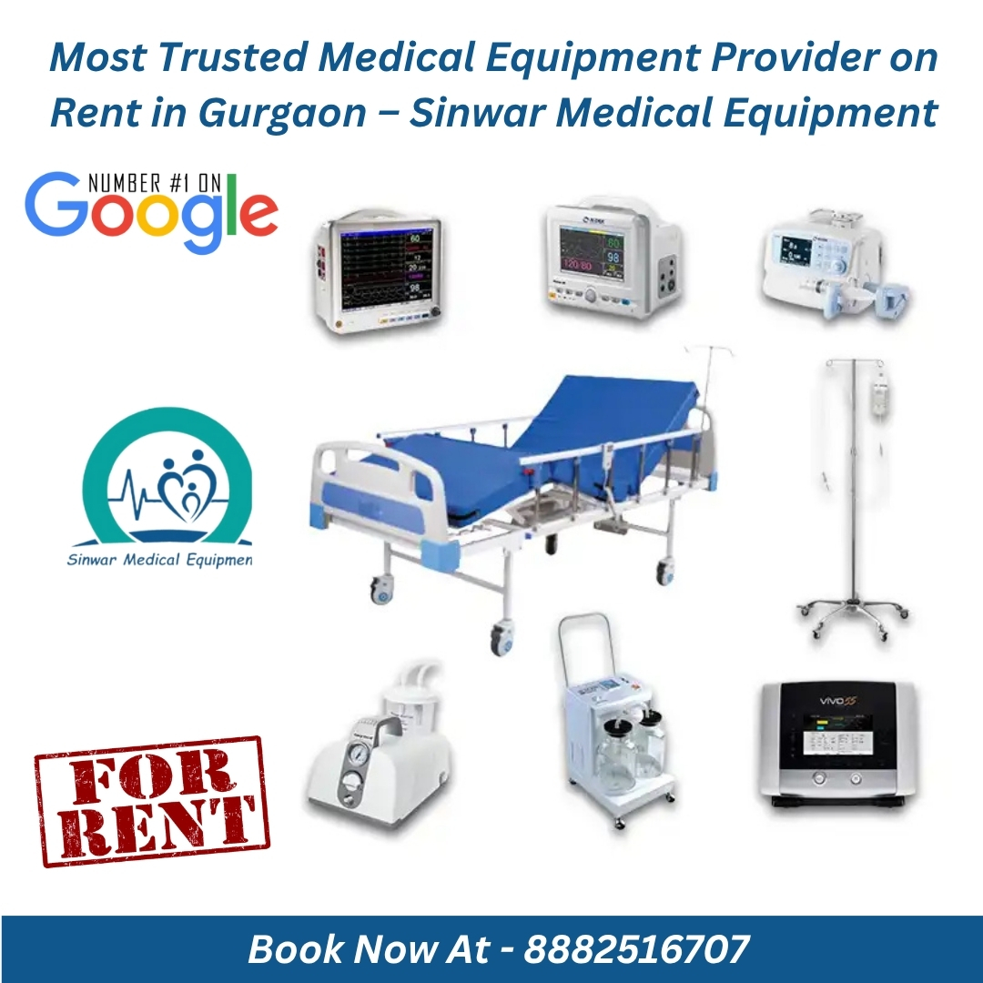 You are currently viewing Most Trusted Medical Equipment Provider on Rent in Gurgaon – Sinwar Medical Equipment