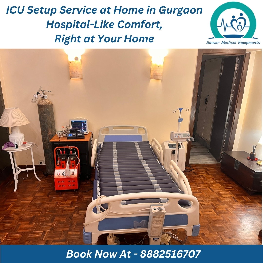 You are currently viewing ICU Setup Service at Home in Gurgaon – Hospital-Like Comfort, Right at Your Home