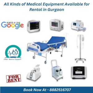 Read more about the article All Kinds of Medical Equipment Available for Rental in Gurgaon