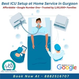 Read more about the article Best ICU Setup at Home Service in Gurgaon