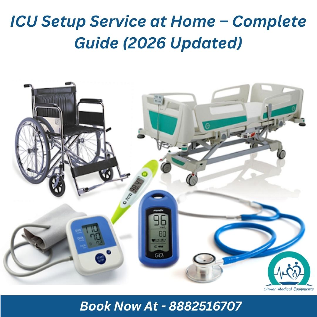 You are currently viewing ICU Setup Service at Home – Complete Guide 2026 Updated