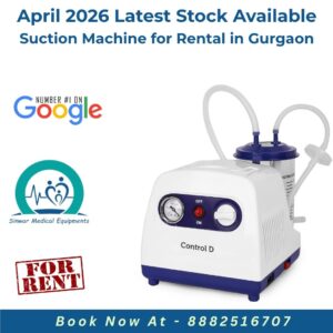 Read more about the article April 2026 Latest Stock Available – Suction Machine for Rental in Gurgaon | High Quality, Tested & Govt Approved