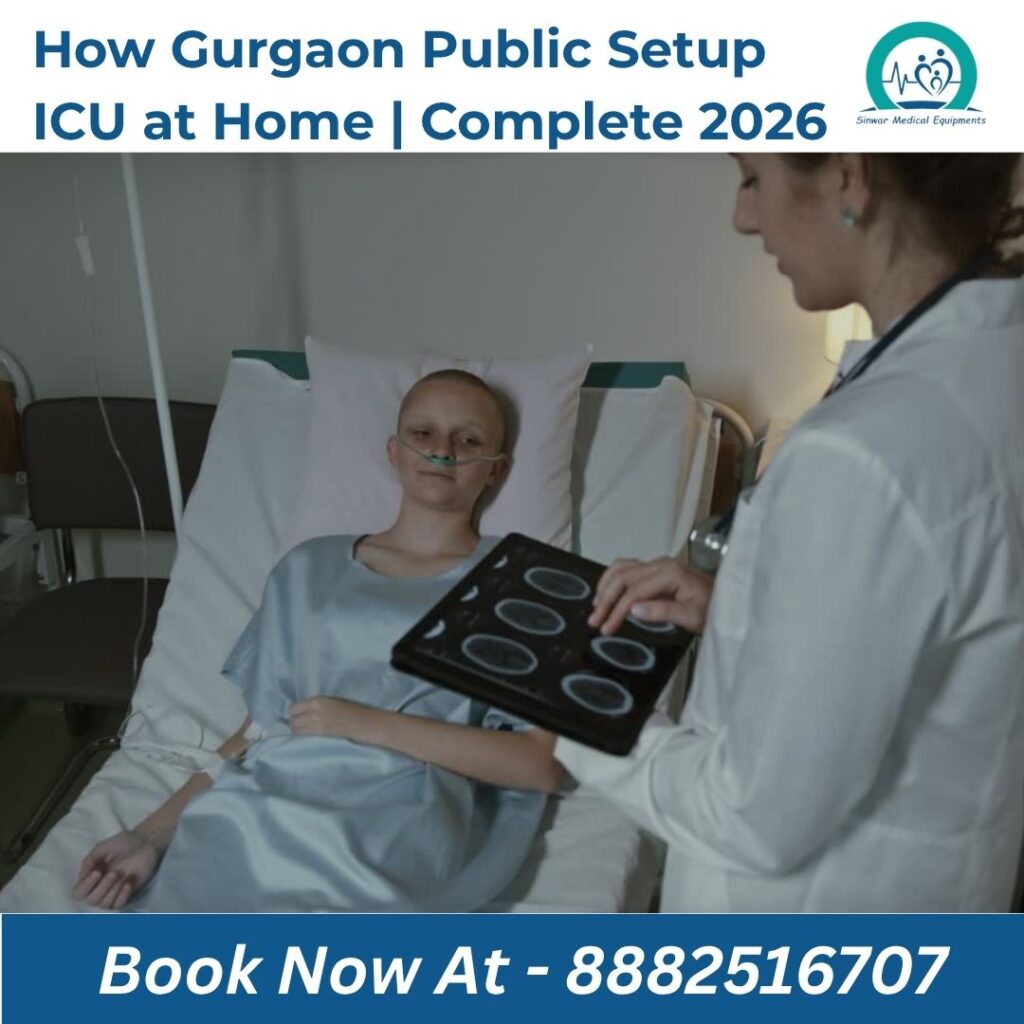 How Gurgaon Public Setup ICU at Home