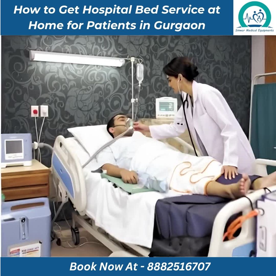 You are currently viewing How to Get Hospital Bed Service at Home for Patients in Gurgaon