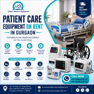 Read more about the article PATIENT CARE EQUIPMENT ON RENT IN GURGAON